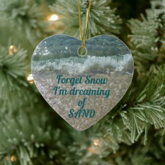 Forget Snow Dreaming of Sand Customizable Photo