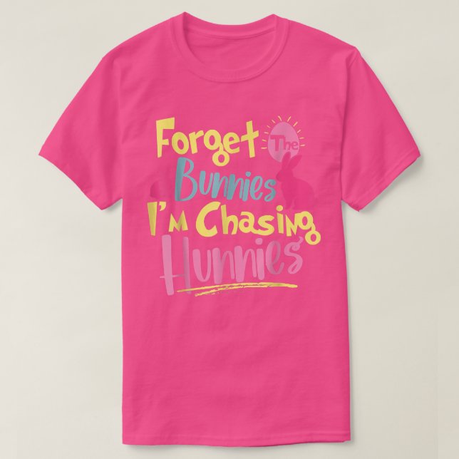 Forget The Bunnies I'm Chasing Hunnies Gnome Baby  T-Shirt (Design Front)