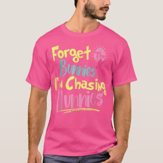 Forget The Bunnies I'm Chasing Hunnies Gnome Baby T-Shirt