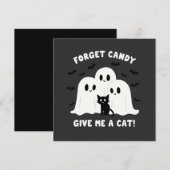 Forget The Candy Give Me A Cat Spooky Halloween (Front/Back)