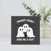 Forget The Candy Give Me A Cat Spooky Halloween (Standing Front)