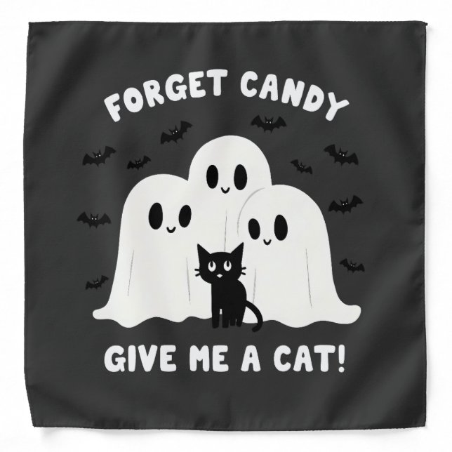 Forget The Candy Give Me A Cat Spooky Halloween  Bandana (Front)