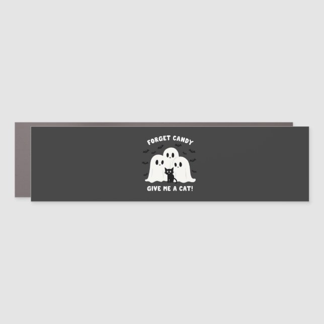 Forget The Candy Give Me A Cat Spooky Halloween  Car Magnet (Front)