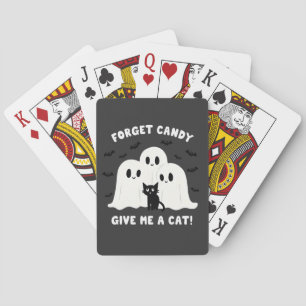 Forget The Candy Give Me A Cat Spooky Halloween Poker Cards
