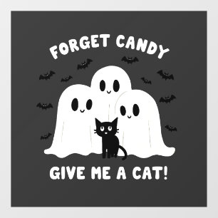 Forget The Candy Give Me A Cat Spooky Halloween Window Cling