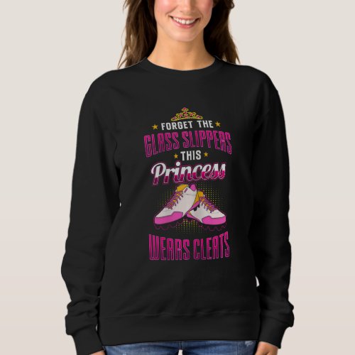 Forget The Glass Slippers This Princess Wears Clea Sweatshirt