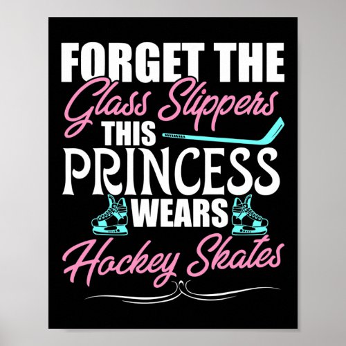 Forget The Glass Slippers This Princess Wears Hock Poster