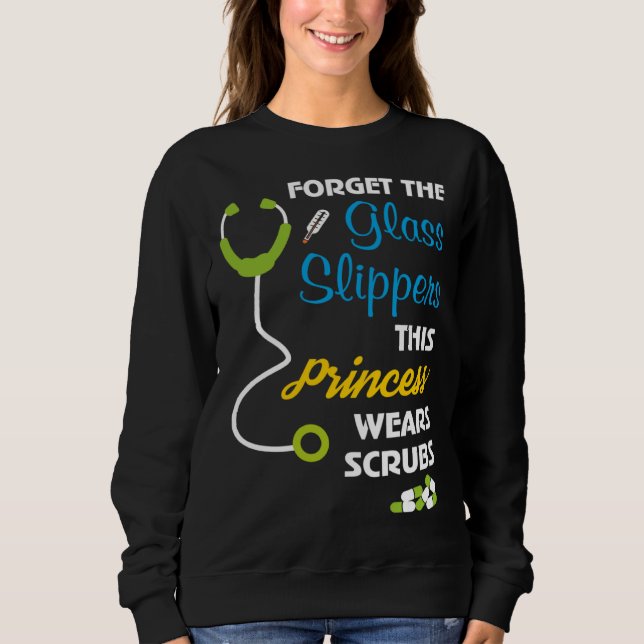 Forget the Glass Slippers this Princess Wears Scru Sweatshirt (Front)
