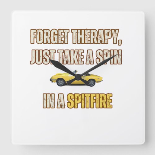 Forget Therapy Triumph Spitfire Square Wall Clock