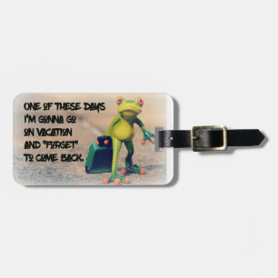 Forget To Come Back Luggage Tag