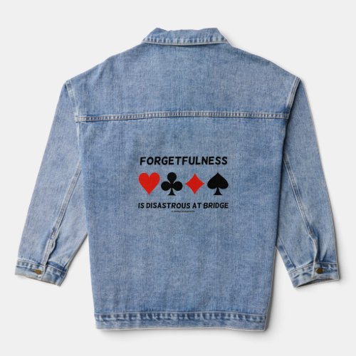 Forgetfulness Is Disastrous At Bridge Card Suits Denim Jacket