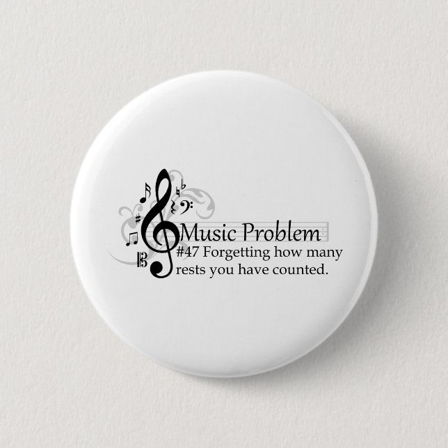 Forgetting how many rests you have counted. pinback button (Front)