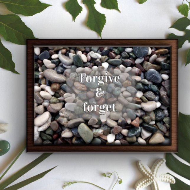 Forgive and forget saying poster  (Creator Uploaded)