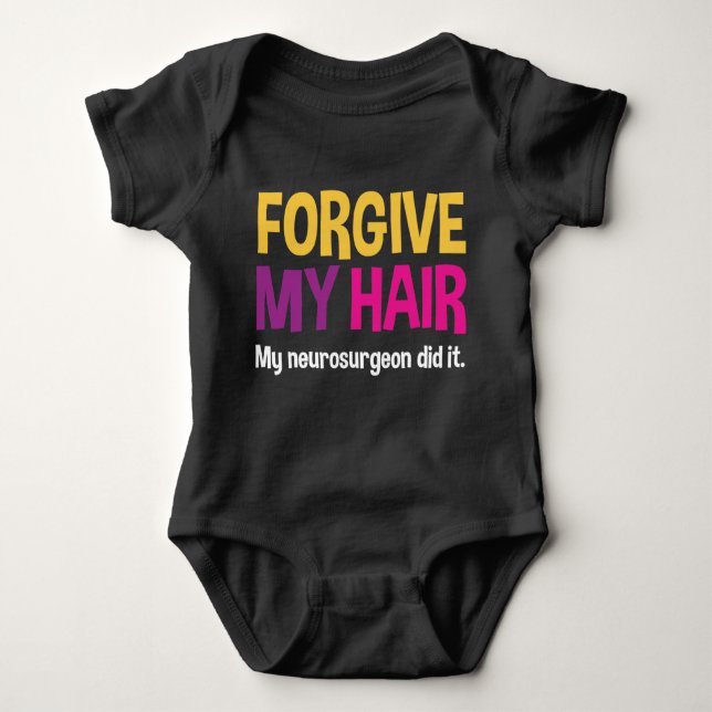 Forgive My Hair - Funny Bodysuit for Cranio Babies (Front)
