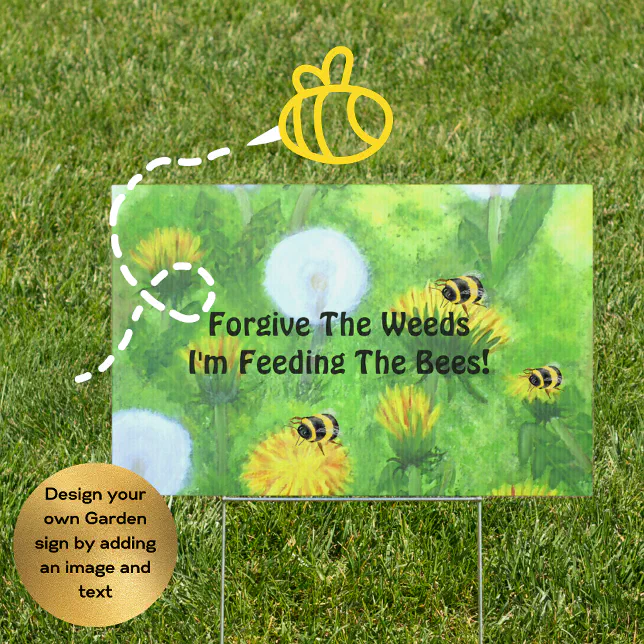 Targa in metallo con scritta in lingua inglese Forgive Our Weeds we are Feeding The Bees Dandelions to Save The bee Yard in metallo