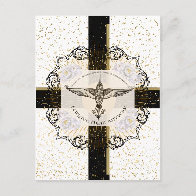 Forgive them ANYWAY inspirational hummingbird Postcard (Front)