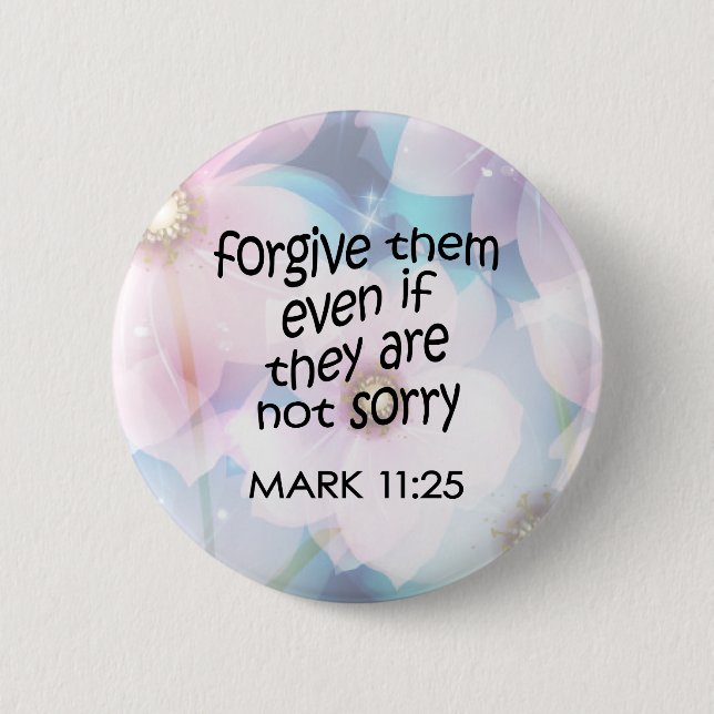 Forgive Them Pinback Button (Front)
