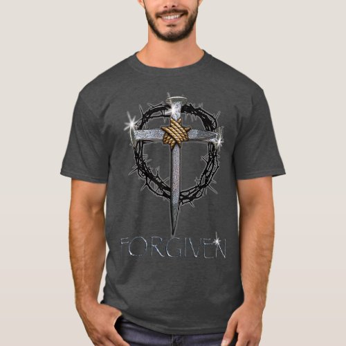 Forgiven  3 Nails crown of thorns T_Shirt