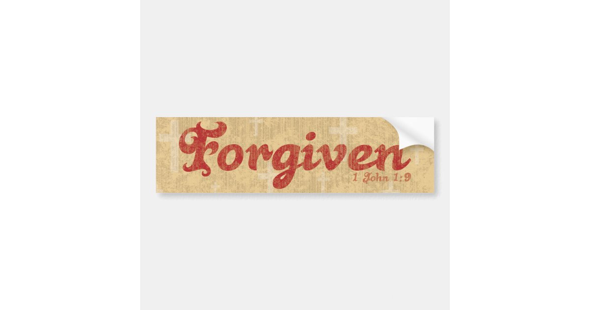 Forgiven Bumper Sticker | Zazzle