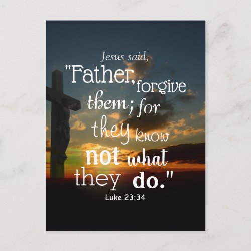 Forgiveness Bible Verse Forgive Them Luke 2334 Postcard