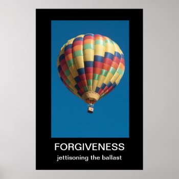 Forgiveness Demotivational Poster by bluerabbit at Zazzle