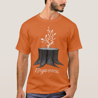 Forgiveness T-Shirt