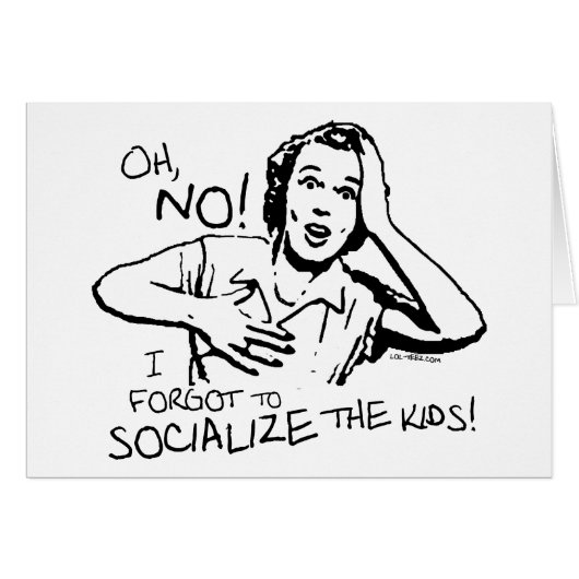 Forgot the Socialization Cards (Front Horizontal)