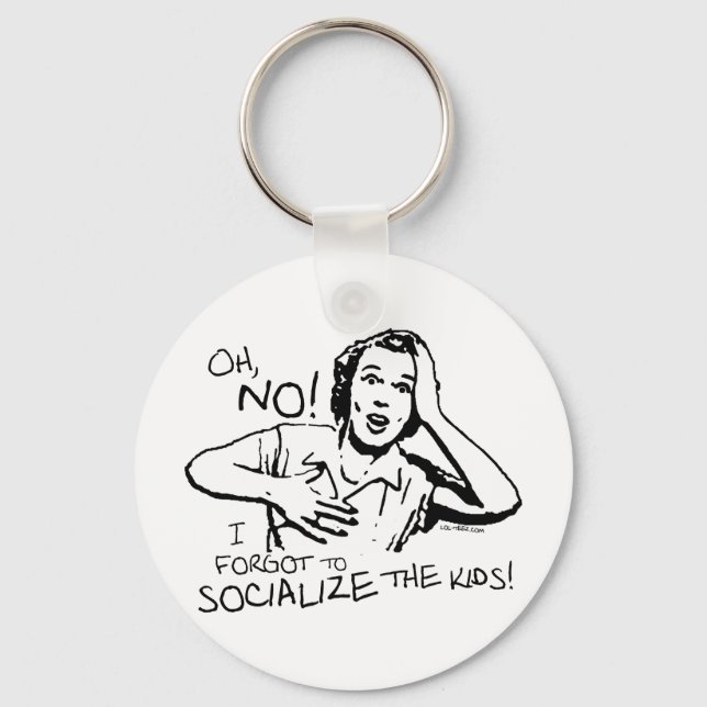 Forgot the Socialization Keychain (Front)