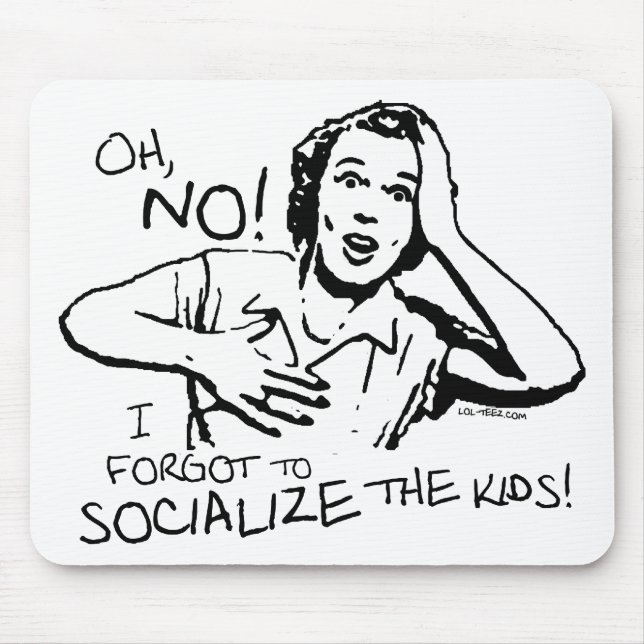 Forgot the Socialization Mouse Pad (Front)