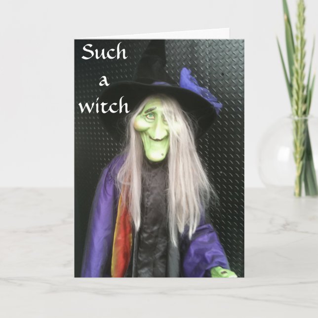 FORGOT YOUR BIRTHDAY-SUCH A WITCH CARD (Front)
