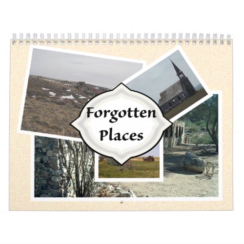 Forgotten Places Calendar