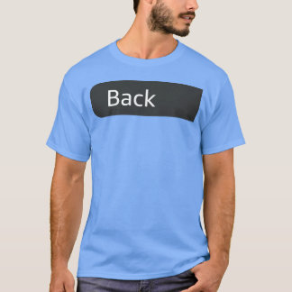 Forhose I Love I Will Do Greaterriblehings on back T-Shirt