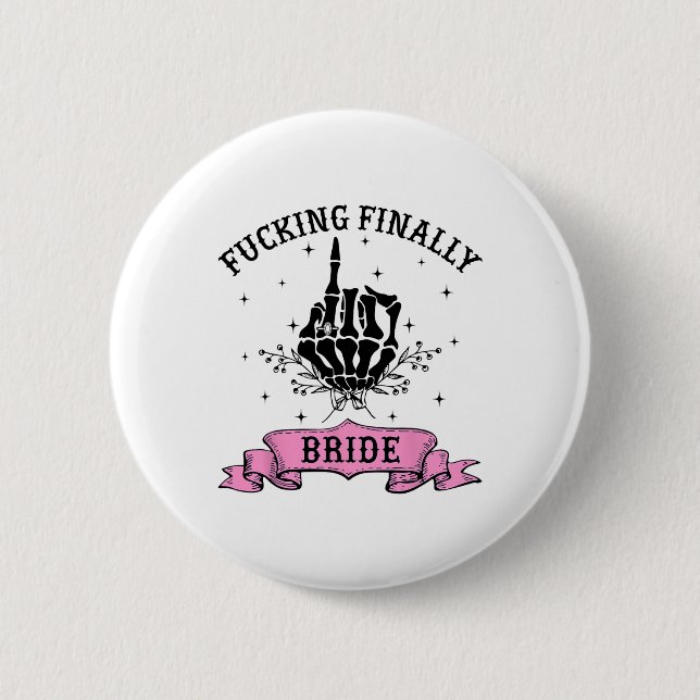 Foring Finally Bride Skeleton Hand Halloween Bache Button (Front)