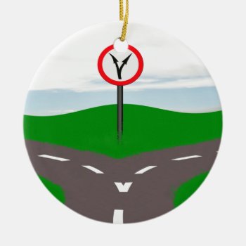 Fork In The Road A Decision To Be Made Ceramic Ornament by Funkyworm at Zazzle
