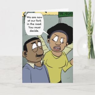 Fork In The Road Card