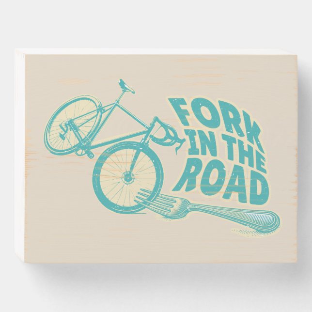Fork in the road Funny bicycle Wooden Box Sign (Front Horizontal)