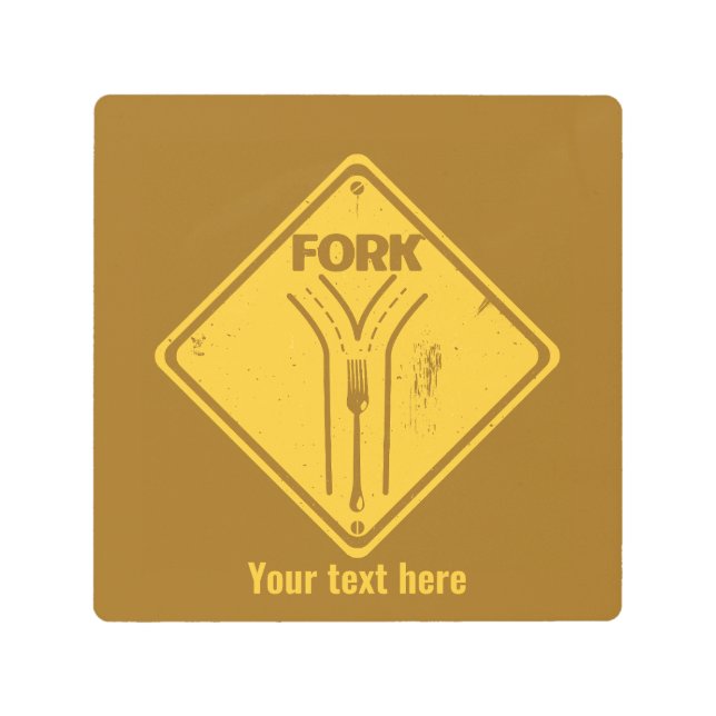 Fork in the road funny traffic sign (Front)