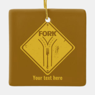 Fork in the road funny traffic sign ceramic ornament