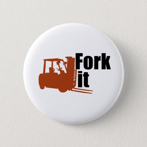 Fork Lift LoL Pinback Button
