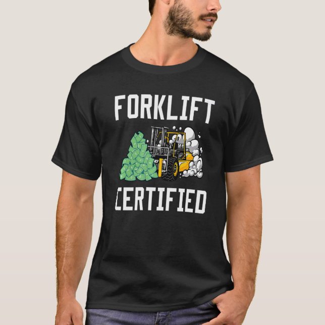Forklift Certified Forklift Driver Premium_1 T-Shirt (Front)