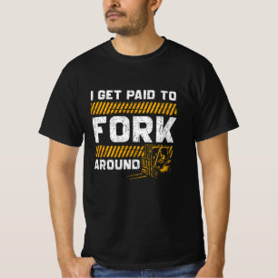 Forklift Driver Gift T-Shirt