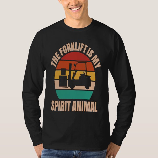Forklift Driver Spirit Animal Forklift Operator T-Shirt (Front)