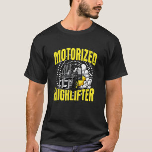 Forklift driver warehouse clerk saying T-Shirt