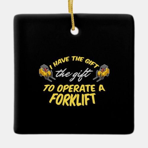 Forklift Gift Ceramic Ornament