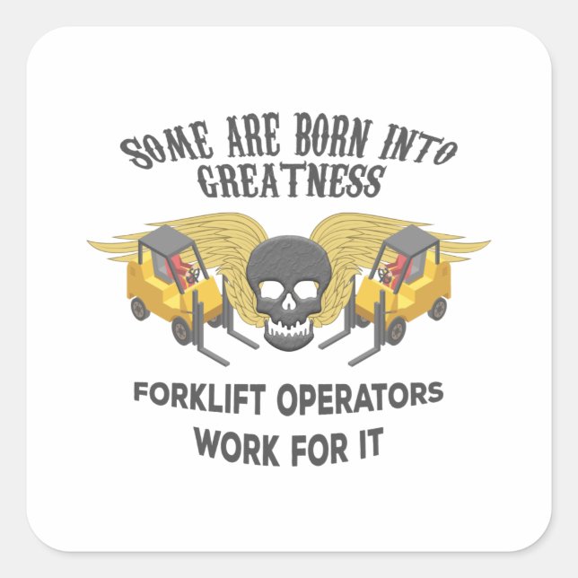 Forklift Greatness Square Sticker (Front)