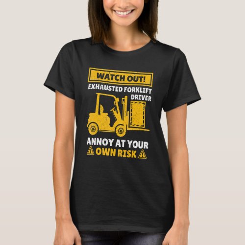 Forklift Operator For Men Women Forklift Driver 2 T_Shirt