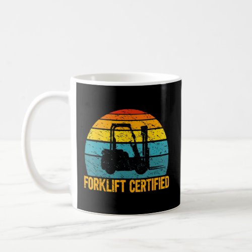 Forklift Operator Forklift Certified Retro Vintage Coffee Mug
