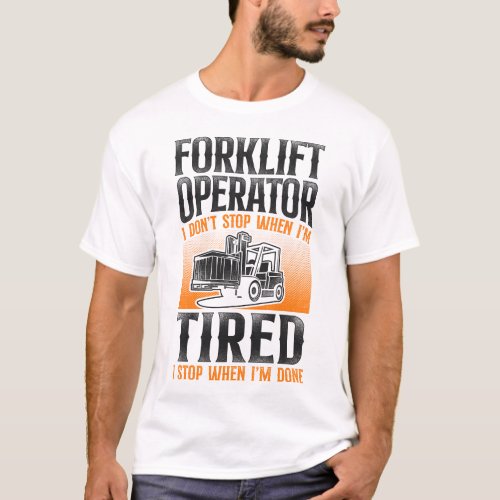 Forklift Operator Forklift Driver Forklift T_Shirt