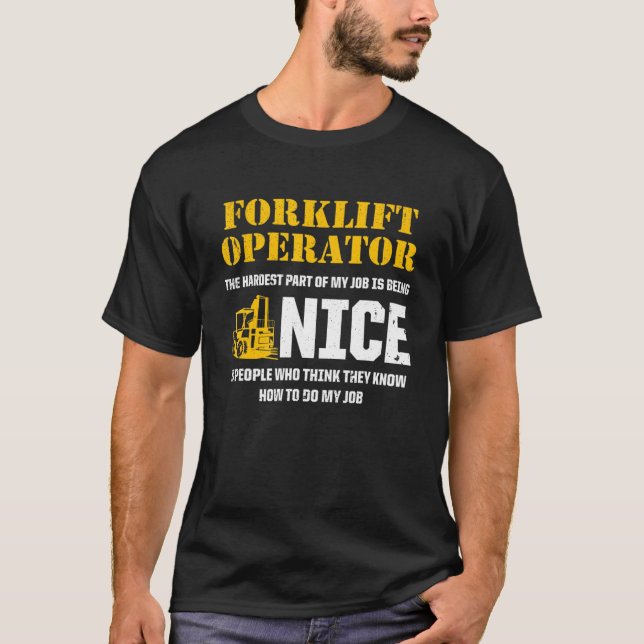 Forklift Operator Job Driver 7 T-Shirt (Front)