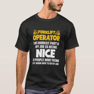 Forklift Operator Job Driver 8 T-Shirt